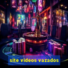 site videos vazados